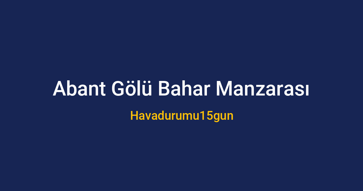 Abant'ta hafta sonu piknik ve doğa manzarası