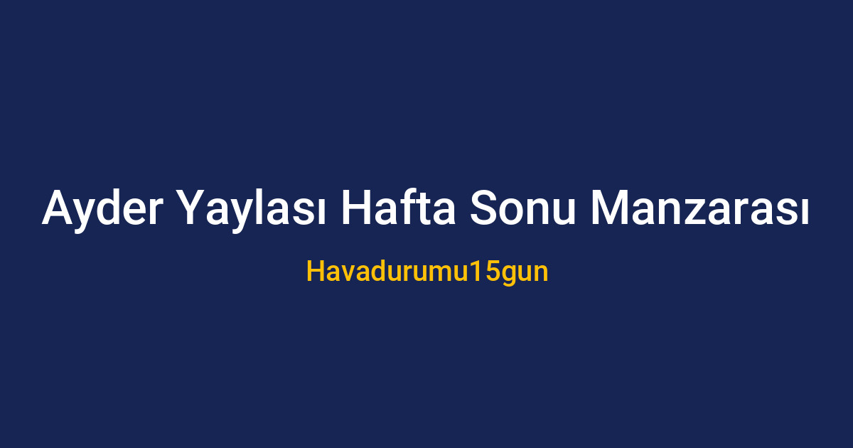 Ayder yaylasında sisli ve güneşli hava durumu