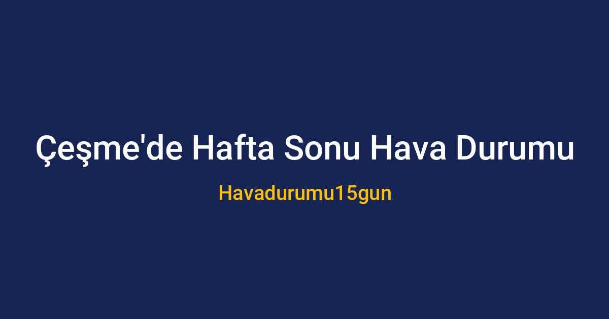 Çeşme sahilinde güneşli bir gün
