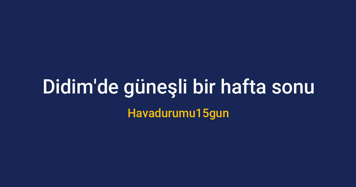 Didim'de güneşli bir hafta sonu piknik alanı