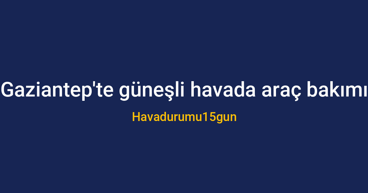 Gaziantep sokaklarında güneşli havada yıkanan temiz bir araç
