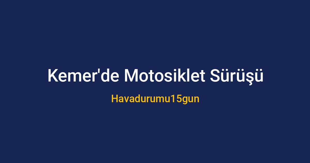Kemer sahil yolunda motosiklet süren bir sürücü.