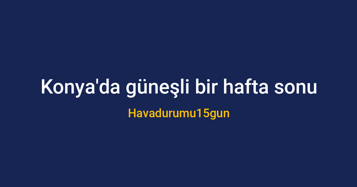 Konya'da güneşli bir hafta sonu piknik yapan insanlar
