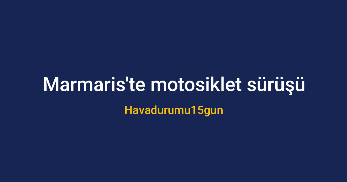 Marmaris sahil yolunda motosiklet süren bir sürücü